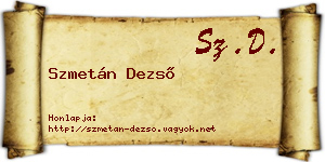 Szmetán Dezső névjegykártya